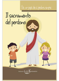 IL SACRAMENTO DEL PERDONO