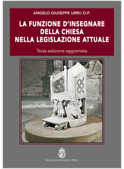 LA FUNZIONE D'INSEGNARE DELLA CHIESA NELLA LEGISLAZIONE ATTUALE