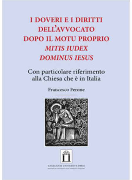 DOVERI E I DIRITTI DELL'AVVOCATO DOPO IL MOTU PROPRIO MITIS IUDEX DOMINUS IESUS