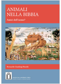 ANIMALI NELLA BIBBIA AMICI DELL'UOMO? 