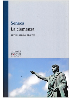 LA CLEMENZA. TESTO LATINO A FRONTE