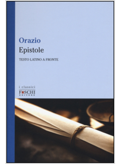 EPISTOLE. TESTO LATINO A FRONTE