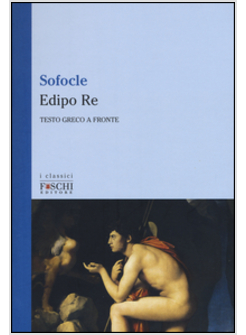 EDIPO RE. TESTO GRECO A FRONTE