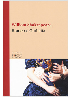 ROMEO E GIULIETTA