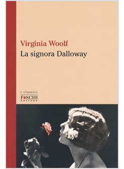 LA SIGNORA DALLOWAY