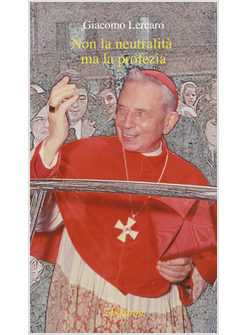 NON LA NEUTRALITA' MA LA PROFEZIA. OMELIA DEL 1° GENNAIO 1968