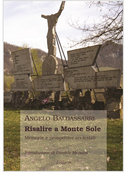 RISALIRE A MONTE SOLE. MEMORIE E PROSPETTIVE ECCLESIALI