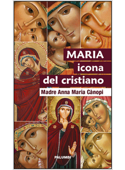 MARIA ICONA DEL CRISTIANO