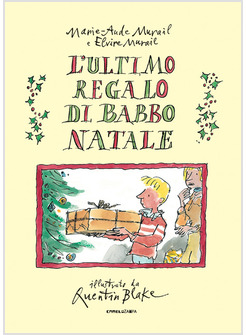 L'ULTIMO REGALO DI BABBO NATALE