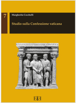 STUDIO SULLA CONFESSIONE VATICANA