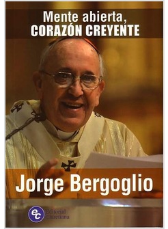 MENTE ABIERTA, CORAZON CREYENTE