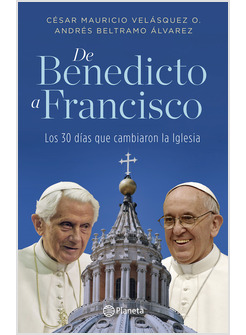 DE BENEDICTO A FRANCISCO