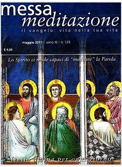 MESSA MEDITAZIONE MAGGIO 2011