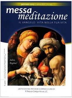 MESSA MEDITAZIONE GENNAIO 2013