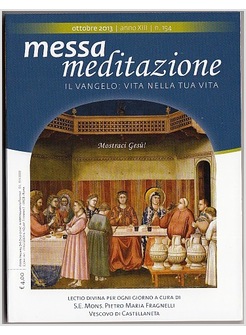 MESSA MEDITAZIONE OTTOBRE 2013