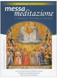 MESSA MEDITAZIONE NOVEMBRE 2013