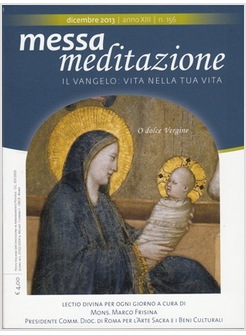 MESSA MEDITAZIONE DICEMBRE 2013