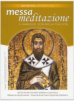 MESSA MEDITAZIONE GENNAIO 2014