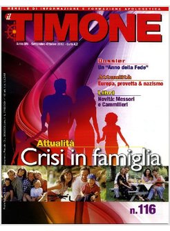 IL TIMONE 116 SETTEMBRE OTTOBRE 2012 CRISI IN FAMIGLIA