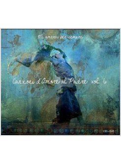 CANZONI D'AMORE AL PADRE VOL. 6