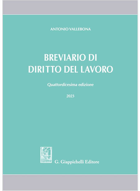 BREVIARIO DI DIRITTO DEL LAVORO XIV EDIZIONE