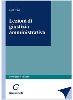 LEZIONI DI GIUSTIZIA AMMINISTRATIVA