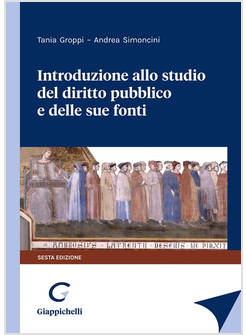 INTRODUZIONE ALLO STUDIO DEL DIRITTO PUBBLICO E DELLE SUE FONTI
