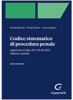 CODICE SISTEMATICO DI PROCEDURA PENALE