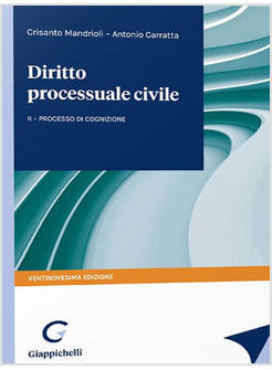 DIRITTO PROCESSUALE CIVILE VOL. 2 IL PROCESSO DI COGNIZIONE