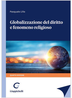GLOBALIZZAZIONE DEL DIRITTO E FENOMENO RELIGIOSO