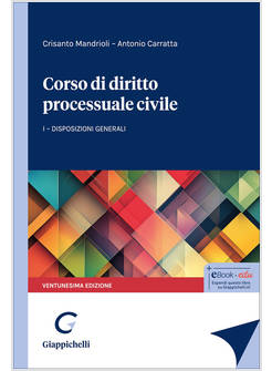 CORSO DI DIRITTO PROCESSUALE CIVILE 1 VENTUNESIMA EDIZIONE