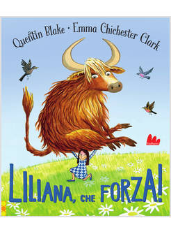 LILIANA, CHE FORZA! EDIZ. A COLORI
