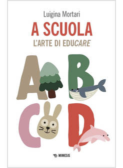 A SCUOLA L'ARTE DI EDUCARE