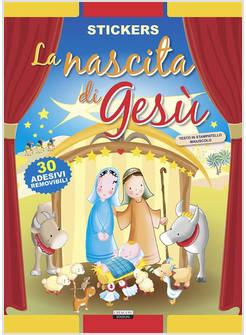 LA NASCITA DI GESU' CON 30 ADESIVI REMOVIBILI
