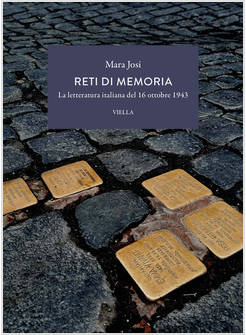 RETI DI MEMORIA LA LETTERATURA ITALIANA DEL 16 OTTOBRE 1943