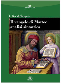 VANGELO DI MATTEO: ANALISI SINTATTICA (IL)