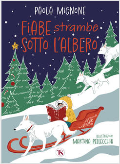 FIABE STRAMBE SOTTO L'ALBERO