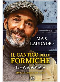 IL CANTICO DELLE FORMICHE. LA MELODIA DELL'ANIMA 