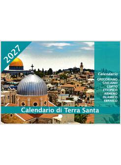 CALENDARIO DI TERRA SANTA 2027