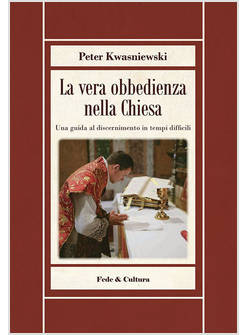 LA VERA OBBEDIENZA NELLA CHIESA 