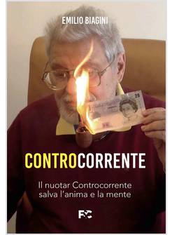 CONTROCORRENTE. IL NUOTAR CONTROCORRENTE SALVA L'ANIMA E LA MENTE