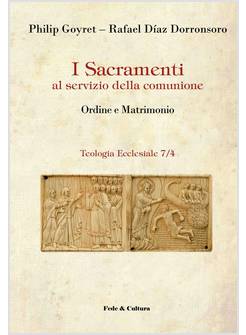 I SACRAMENTI AL SERVIZIO DELLA COMUNIONE