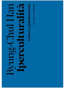 IPERCULTURALITA'. CULTURA E GLOBALIZZAZIONE