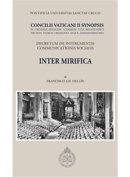 INTER MIRIFICA. CONCILLI VATICANI II SYNOPSIS DECRETUM DE INSTRUMENTIS