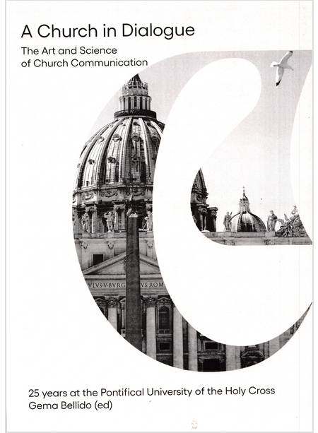 A CHURCH IN DIALOGUE THE ART AND SCIENCE OF CHURCH COMMUNICATION