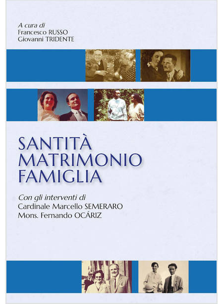 SANTITA' MATRIMONIO FAMIGLIA