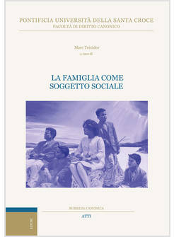 LA FAMIGLIA COME SOGGETTO SOCIALE