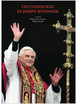 L'ECCLESIOLOGIA DI JOSEPH RATZINGER 