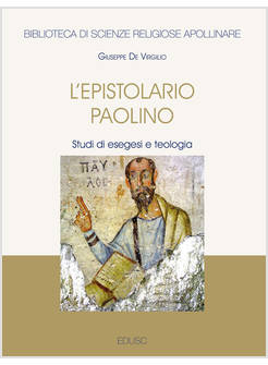 L'EPISTOLARIO PAOLINO STUDI DI ESEGESI E TEOLOGIA