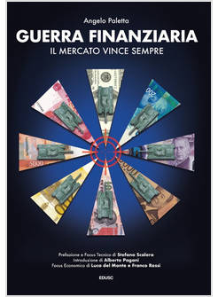 GUERRA FINANZIARIA IL MERCATO VINCE SEMPRE